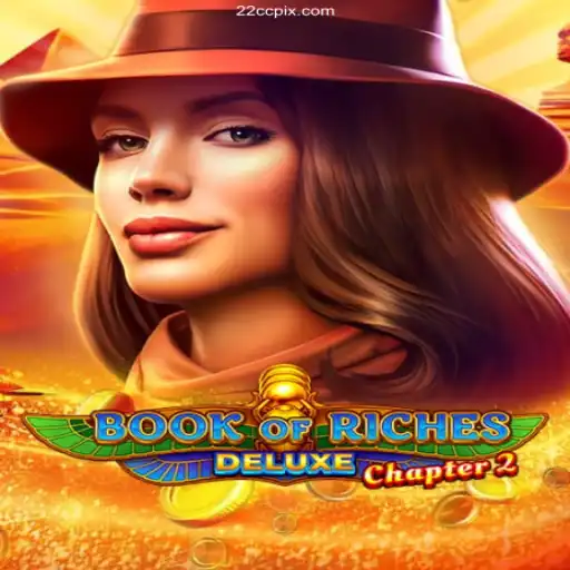 Exploring BookofRichesDeluxeChapter2: A Thrilling Adventure in Gaming